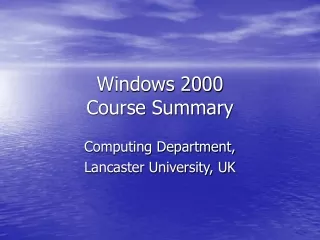 Windows 2000  Course Summary