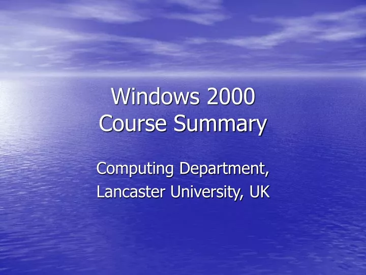 windows 2000 course summary
