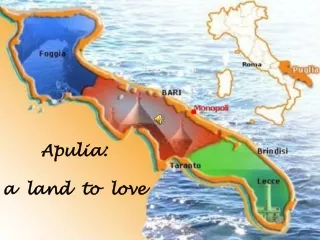 Apulia: a  land  to  love