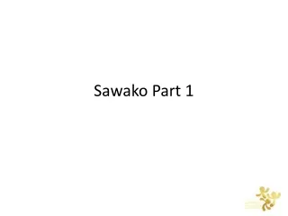 Sawako Part 1