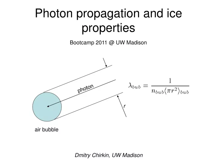 photon propagation and ice properties