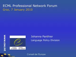 ECML Professional Network Forum Graz, 7 January 2010