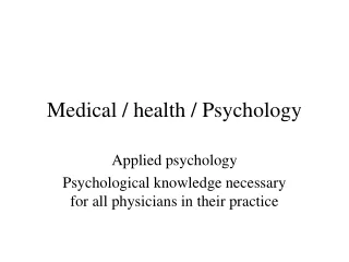 Medical / health / Psychology