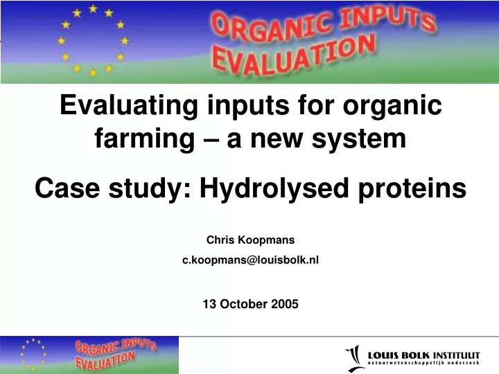 evaluating inputs for organic farming