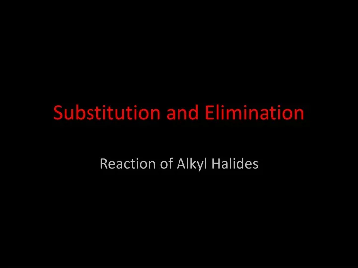 substitution and elimination