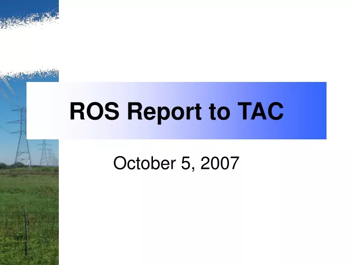 ros report to tac