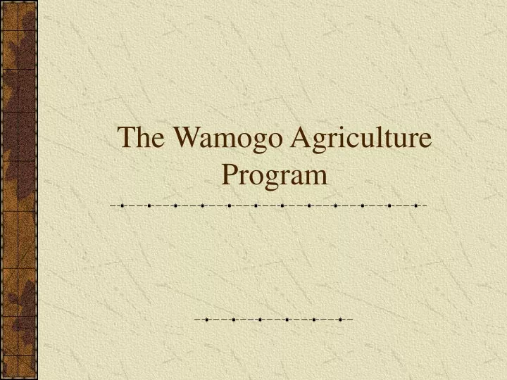 the wamogo agriculture program