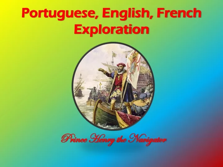 portuguese english french exploration