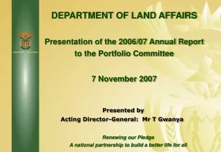 Presented by Acting Director-General:  Mr T Gwanya