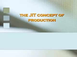 the JIT concept of production