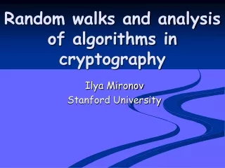 Random walks and analysis of algorithms in cryptography