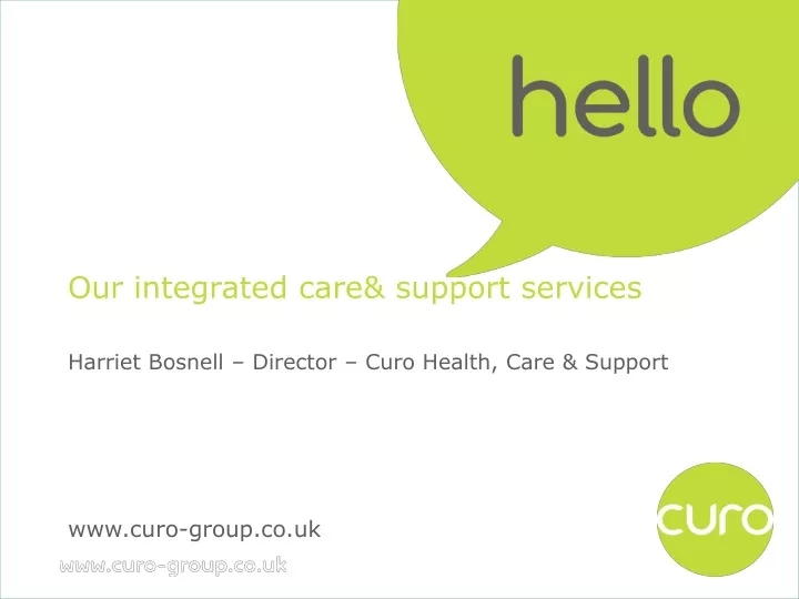 our integrated care support services