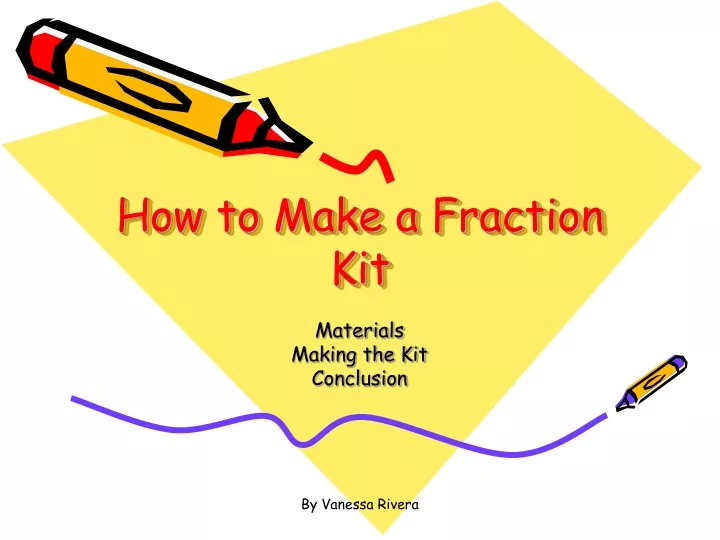 how to make a fraction kit