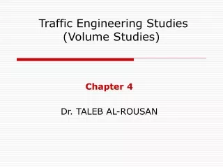 Traffic Engineering Studies (Volume Studies)
