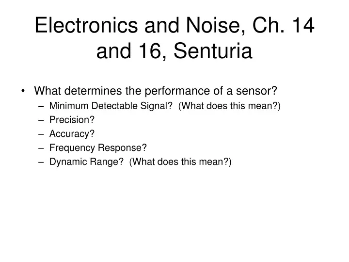 electronics and noise ch 14 and 16 senturia