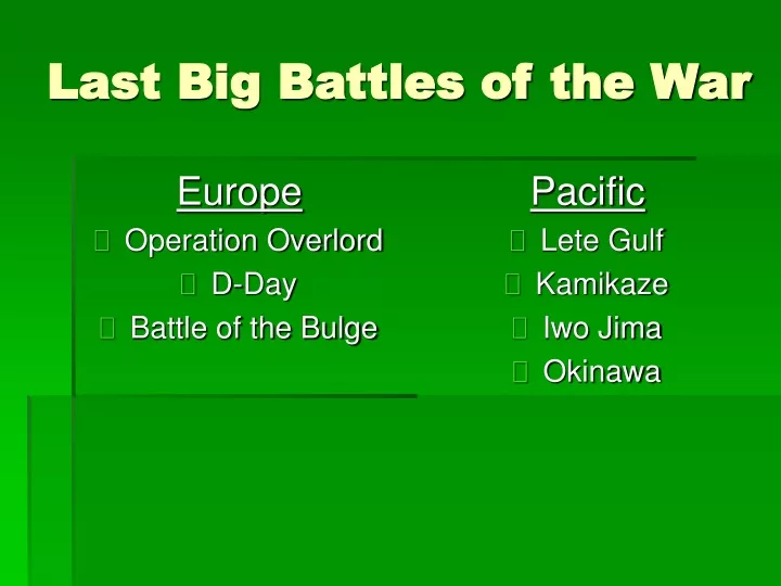 last big battles of the war