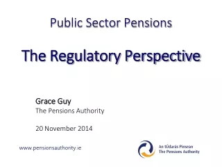 Public Sector Pensions  The Regulatory Perspective