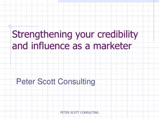 Strengthening your credibility and influence as a marketer