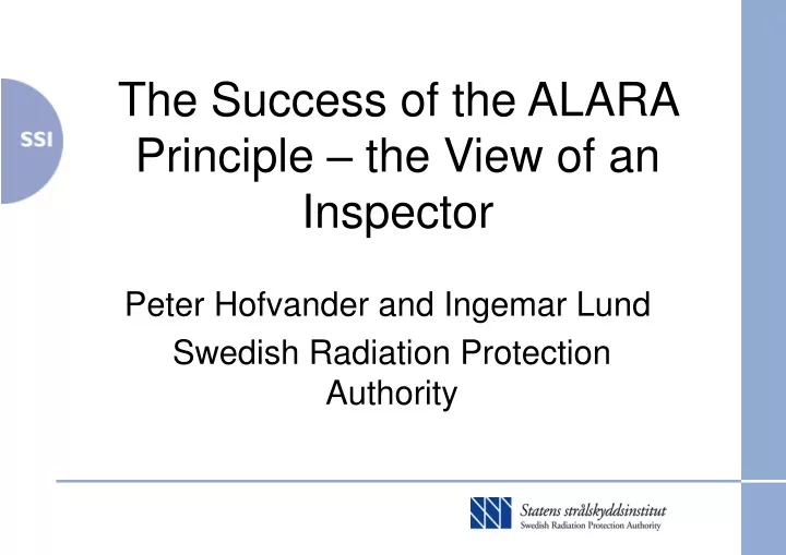 the success of the alara principle the view of an inspector