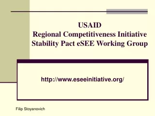 USAID  Regional Competitiveness Initiative Stability Pact eSEE Working Group