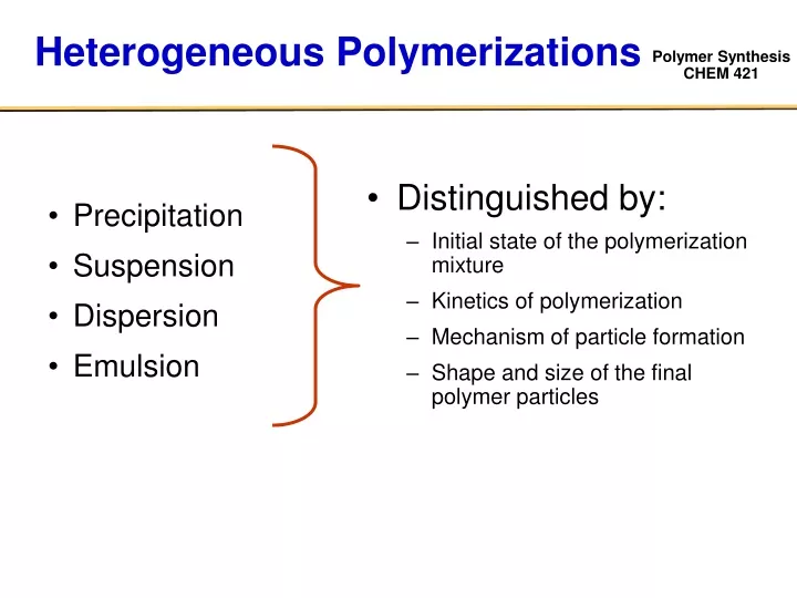 heterogeneous polymerizations