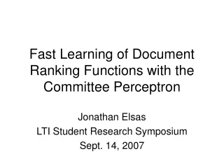 Fast Learning of Document Ranking Functions with the Committee Perceptron