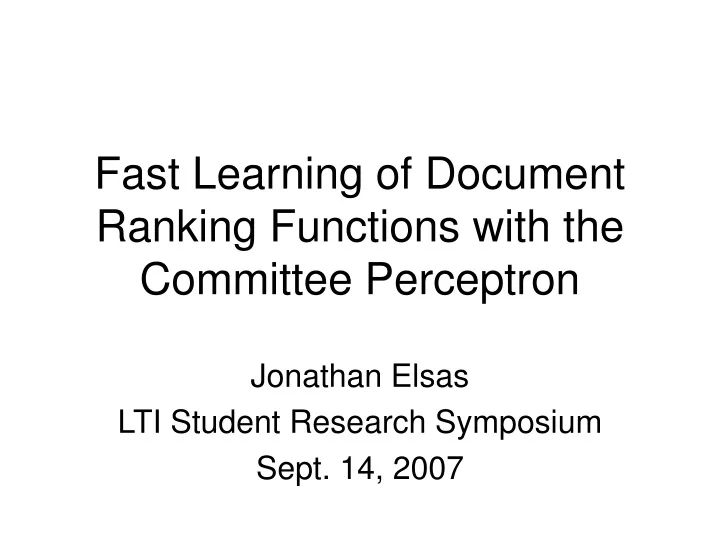 fast learning of document ranking functions with the committee perceptron