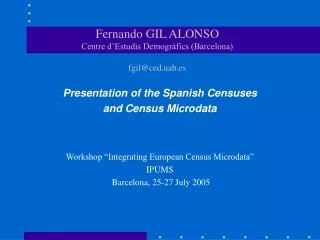 Fernando GIL ALONSO Centre d’Estudis Demogràfics (Barcelona) fgil@ced.uab.es