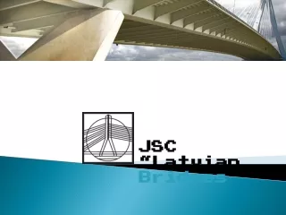 JSC “Latvian  Bridges ”