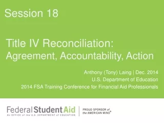 Title IV Reconciliation:  Agreement, Accountability, Action