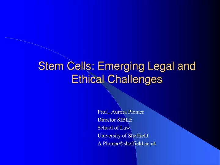 stem cells emerging legal and ethical challenges