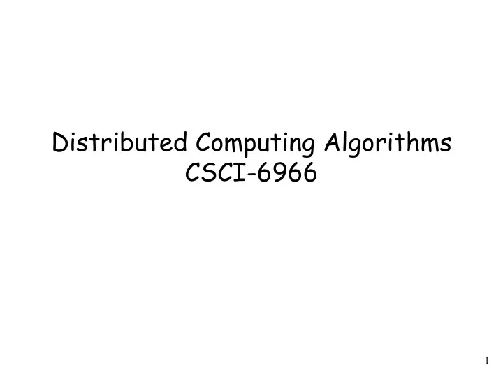distributed computing algorithms csci 6966