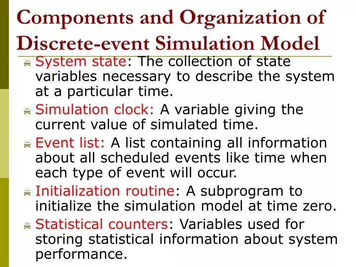 components and organization of discrete event simulation model