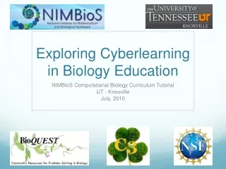 Exploring  Cyberlearning in Biology Education