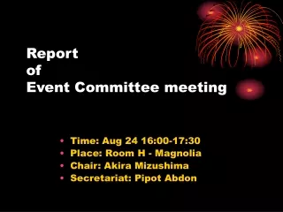Report  of Event Committee meeting
