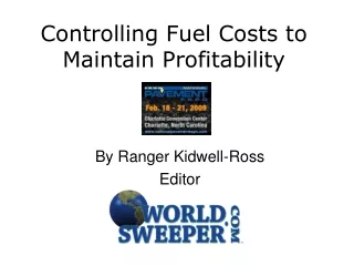 Controlling Fuel Costs to Maintain Profitability