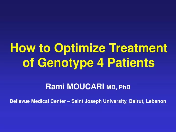 how to optimize treatment of genotype 4 patients