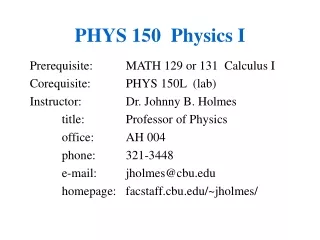 PHYS 150  Physics I