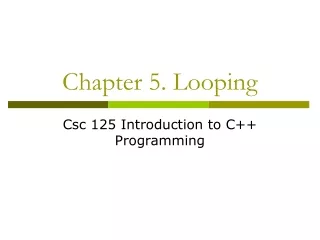 Chapter 5. Looping