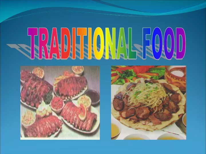 presentation on traditional food