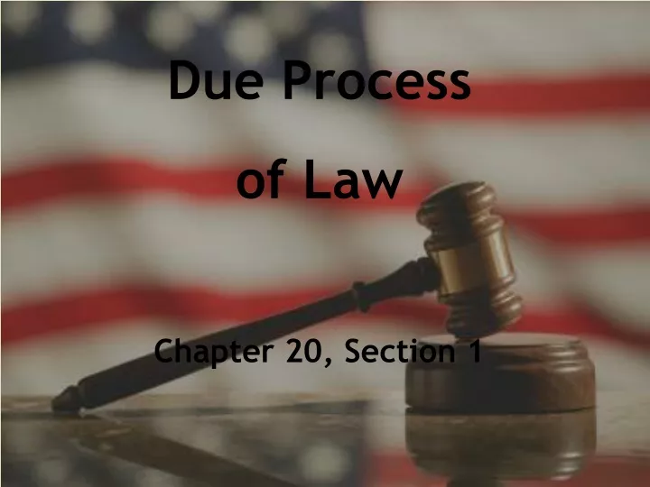 due process of law chapter 20 section 1