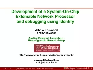 Development of a System-On-Chip Extensible Network Processor  and debugging using Identify