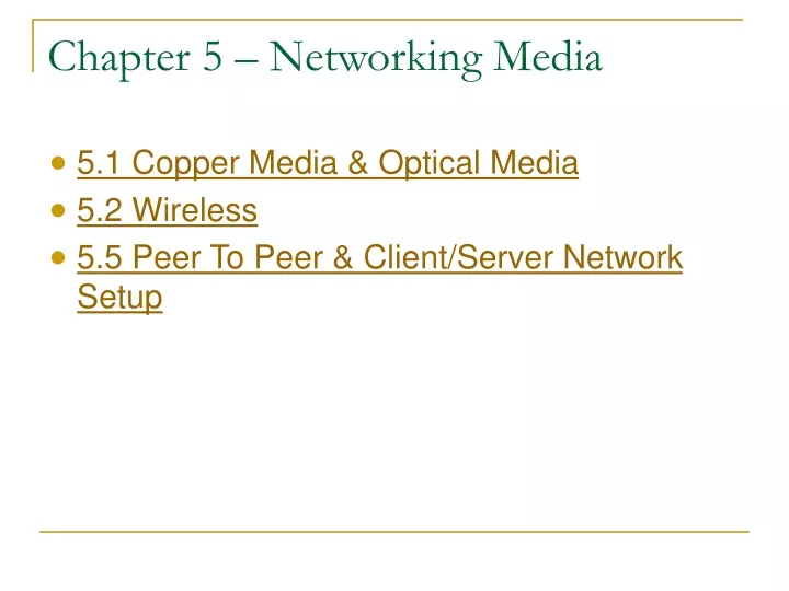chapter 5 networking media