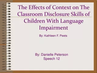 The Effects of Context on The Classroom Disclosure Skills of Children With Language Impairment
