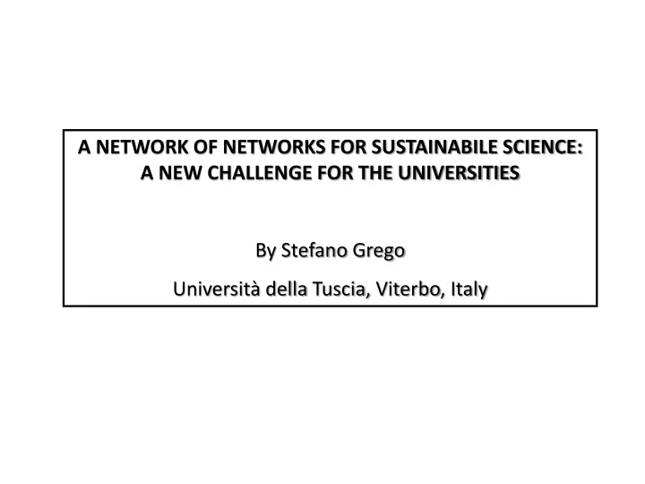 a network of networks for sustainabile science