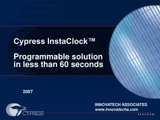 Cypress InstaClock™ Programmable solution in less than 60 seconds