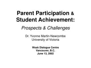 Parent Participation  &amp; Student Achievement: