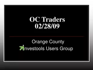 OC Traders 02/28/09