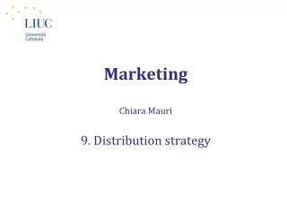 Marketing Chiara Mauri 9. Distribution  strategy