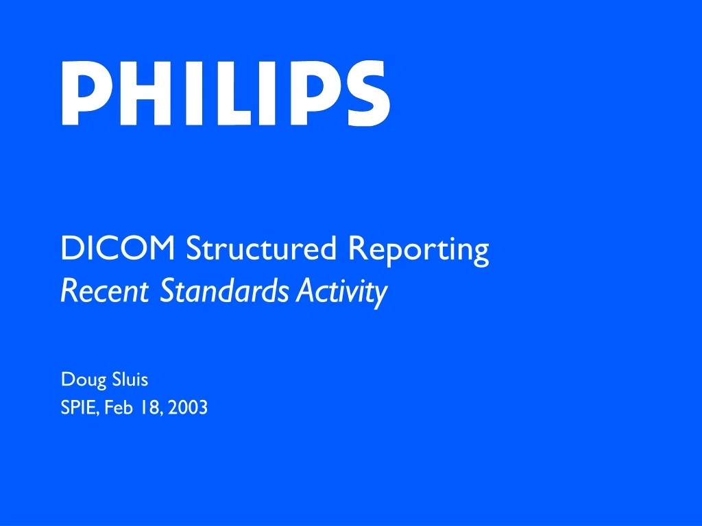 PPT - DICOM Structured Reporting Recent Standards Activity PowerPoint ...